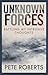 Unknown Forces: Battling My...