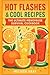 Hot Flashes & Cool Recipes by Melissa Gray