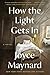 How the Light Gets In: A Sweeping American Family Saga – Three Generations Find Redemption and Home