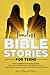 Timeless Bible Stories for ...