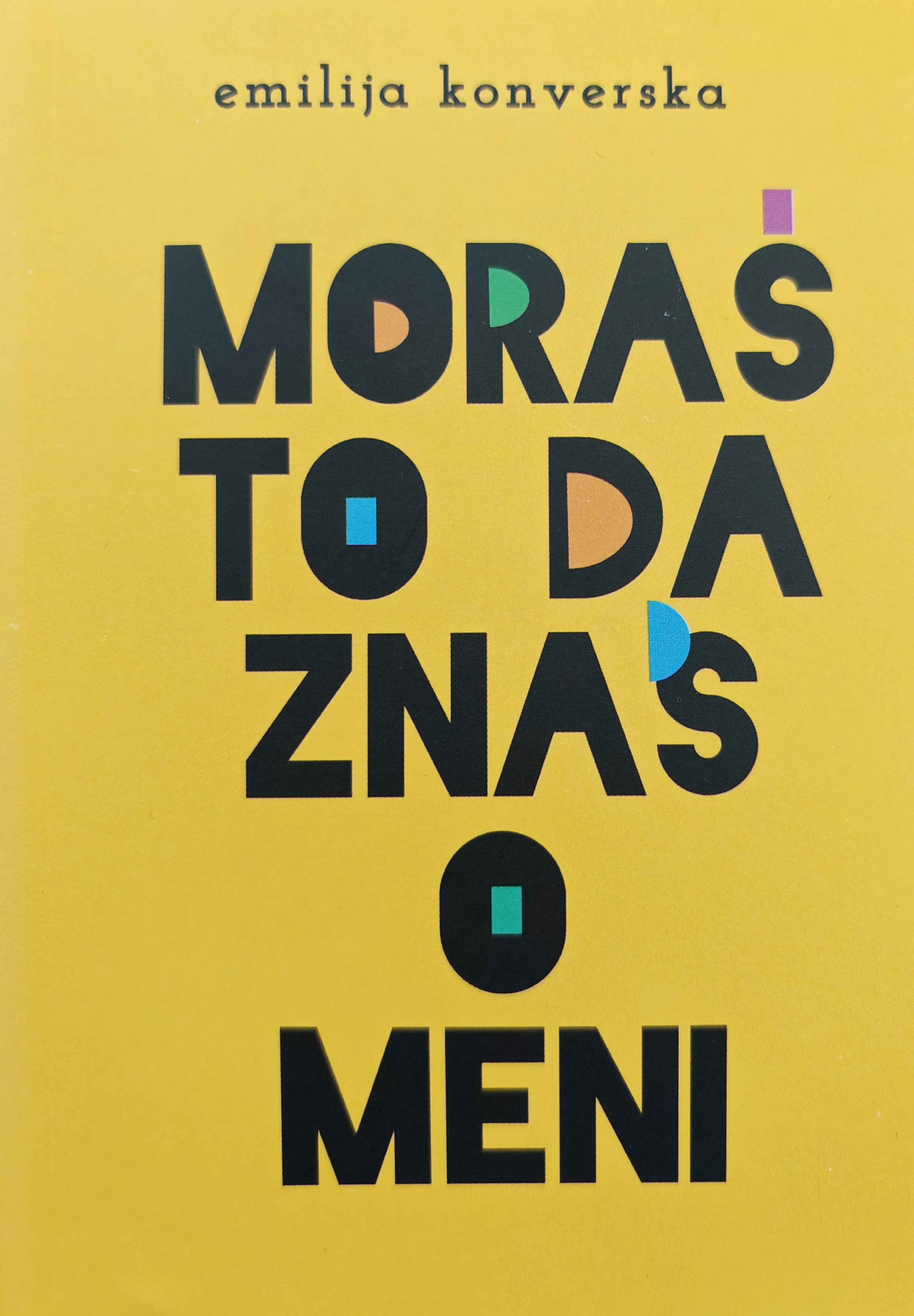 Moraš to da znaš o meni (Paperback)