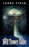 The Bell Tower Suite by James Field