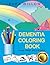 Dementia Coloring Book: 50 ...