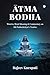 Ātma Bodha: Word-to-Word Meaning, and Commentary on Ādi Śaṅkarācārya’s Treatise