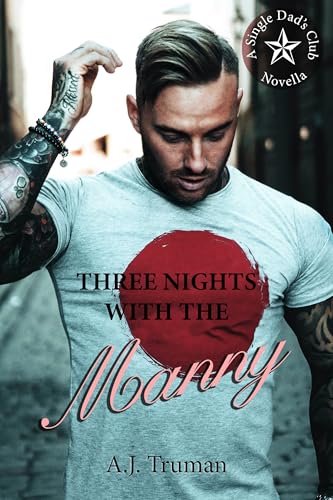 Three Nights with the Manny: A Boss/Employee MM Romance Novella (Kindle Edition)
