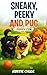 Sneaky, Peeky and Pug by Auntie Chloe