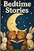 Bedtime Stories