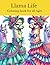 Llama Life Coloring Book: 2...