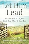 Let Him Lead: An ...