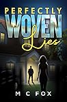 Perfectly Woven Lies