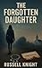 The Forgotten Daughter: A C...