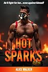Hot Sparks