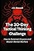The 30-Day Tactical Thinkin...