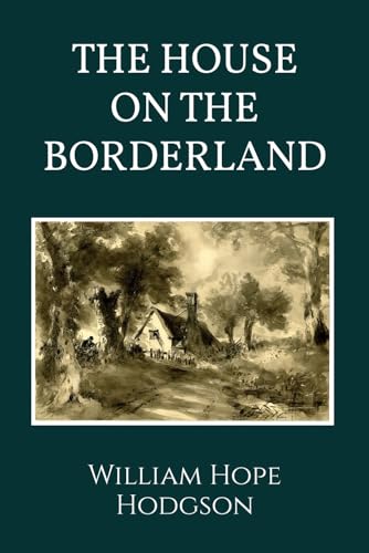 The House on the Borderland