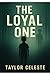 The Loyal One