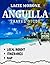 Anguilla TRAVEL GUIDE 2025:...