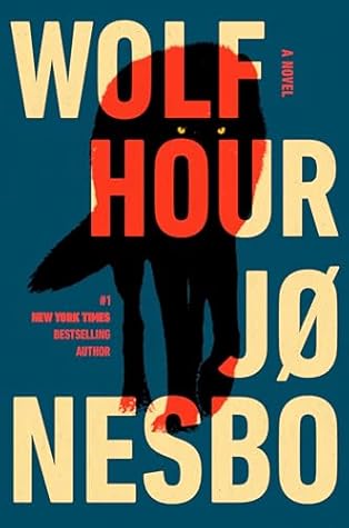 Wolf Hour: A Novel