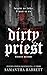 Dirty Priest