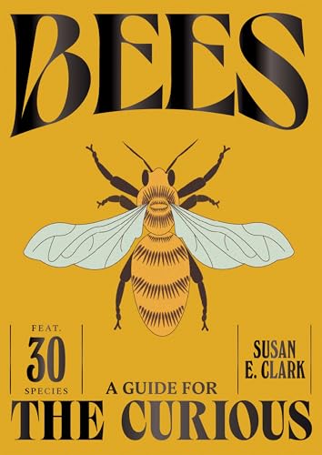 Bees (Guides for the Curious)