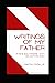 Writings of My Father: 1970...