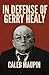 In Defense of Gerry Healy
