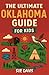 The Ultimate Oklahoma Guide...