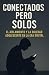 Conectados pero Solos by Editorial Solsticio