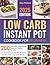 Low Carb Instant Pot Cookbo...