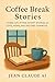 Coffee Break Stories: Three...