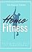 HOMOFITNESS: Guía rápida pa...