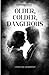 Older, Colder, Dangerous by Eloise Bennett