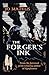 The Forger's Ink