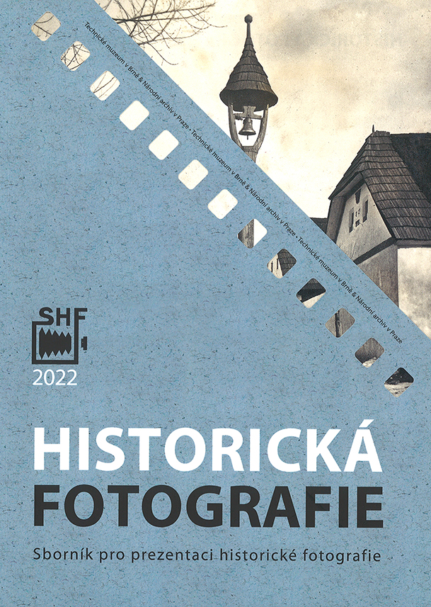 Historická fotografie: sborník pro prezentaci historické fotografie 2022 (Historická fotografie, #21)