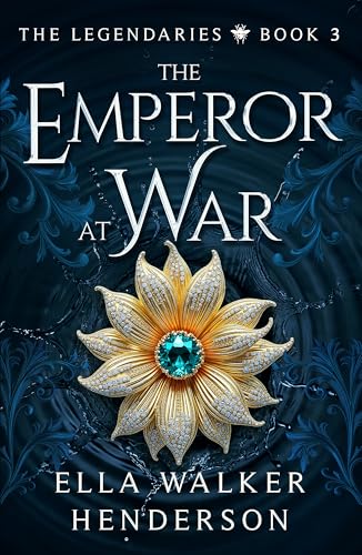 The Emperor at War (The Legendaries Book 3)