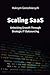 Scaling SaaS by Maksym Goroshkevych
