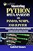 Mastering Python Data Analysis with Pandas, NumPy, and Jupyter: Techniques to Unlock Insights and Drive Business Decisions with Data-Driven Strategies