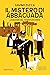 Il mistero di Abbacuada. Le indagini del tenente Roversi