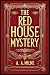 The Red House Mystery