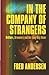 In the Company of Strangers: Drifters, Dreamers and the Long Way Home