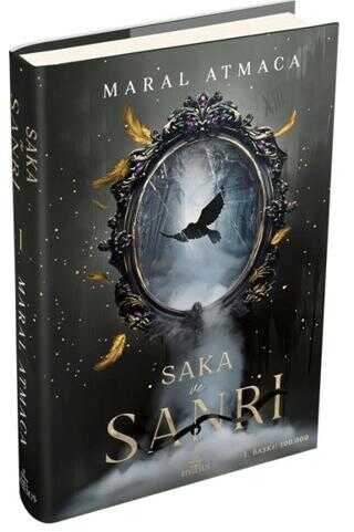 Saka ve Sanrı (Saka ve Sanrı, #1)