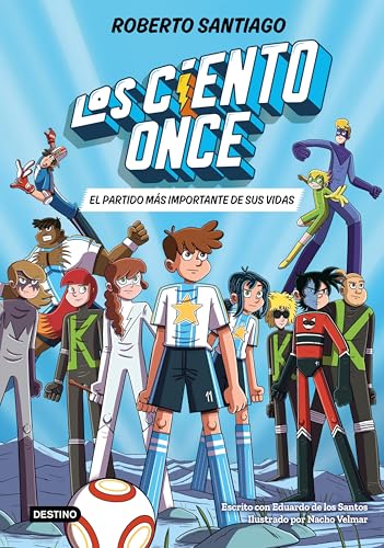 Los Ciento Once 1. El partido más importante de sus vidas (Hardcover)