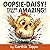 Oopsie-Daisy! You’re Still ...