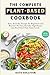 The Complete Plant-Based Co...