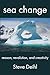 Sea Change by Steve Deihl