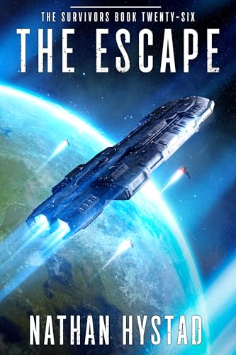 The Escape (The Survivors Book Twenty-Six)