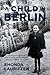 A Child in Berlin by Rhonda Lauritzen