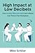 High Impact at Low Decibels: How Anxiety-Filled Introverts (and others) Can Thrive in the Workplace