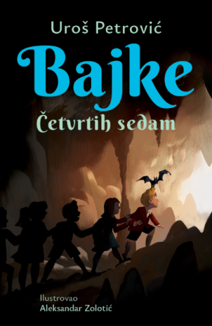 Bajke: Četvrtih sedam (Paperback)