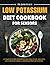 Low Potassium Diet Cookbook...