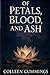 Of Petals, Blood and Ash (T...